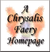 Get Your Own Chrysalis Faery!